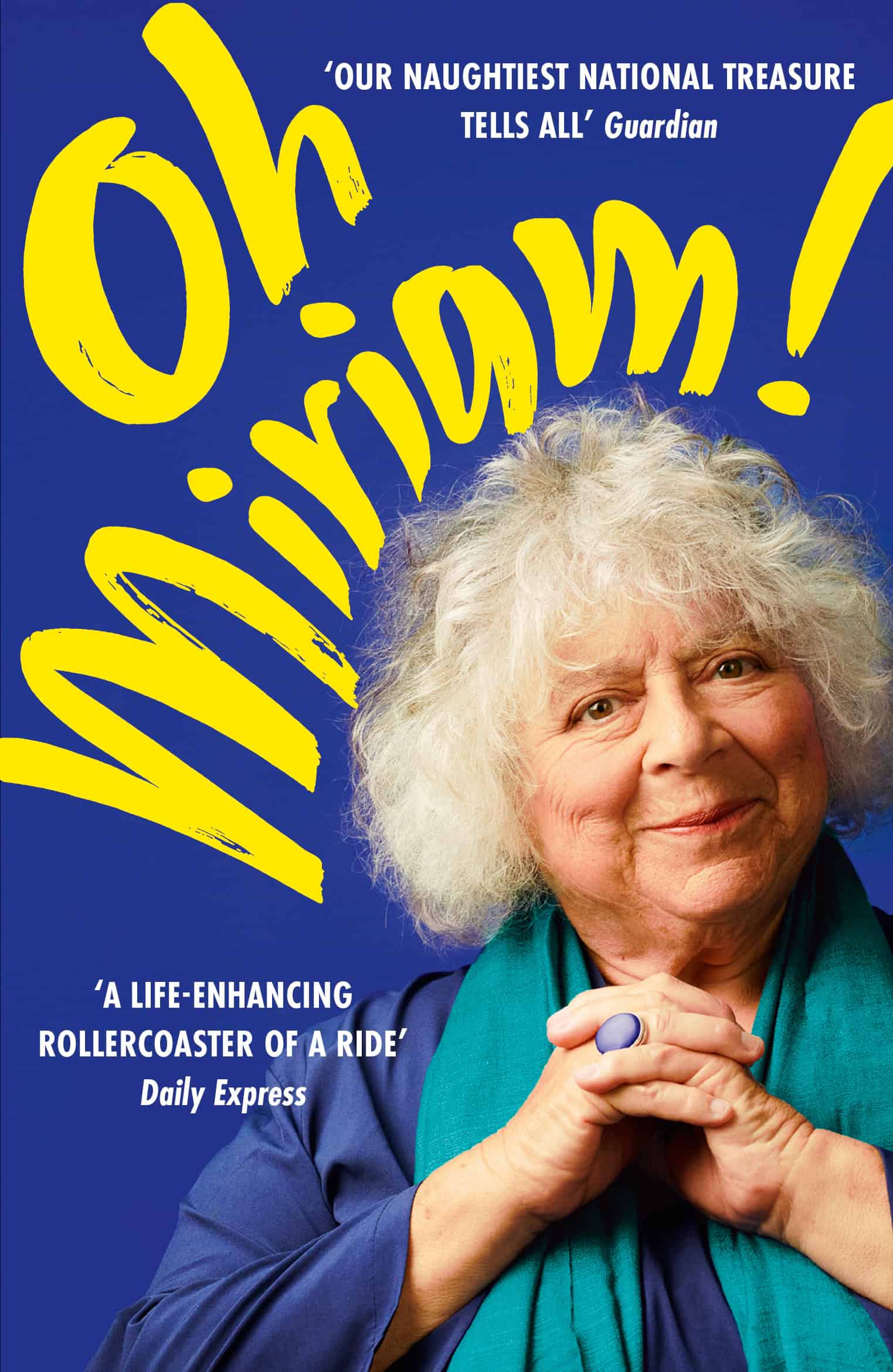 Miriam Margolyes - Oh Miriam